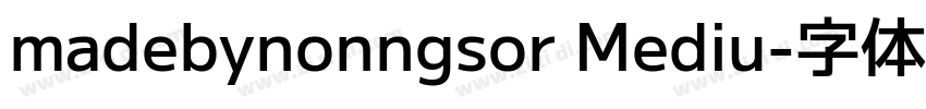 madebynonngsor Mediu字体转换